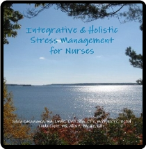 BOOK: INTEGRATIVE & HOLISTIC STRESS MANAGEMENT FOR NURSES