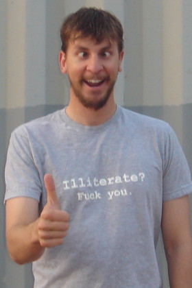 Illiterate? Fuck you.