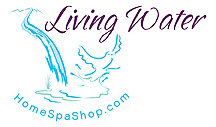 Living Water Home Spa Shop