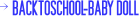 BACKTOSCHOOL-BABY DOLL