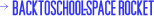 BACKTOSCHOOL-SPACE ROCKET