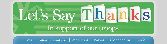 "Let's Say Thanks" to Our Troops