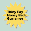 30 Day Money Back Guarantee